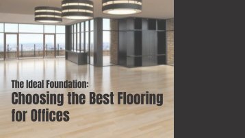 The Ideal Foundation: Choosing the Best Flooring for Offices