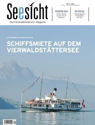 Seesicht - Das Vierwaldstädtersee-Magazin Nr. 4 - 2023