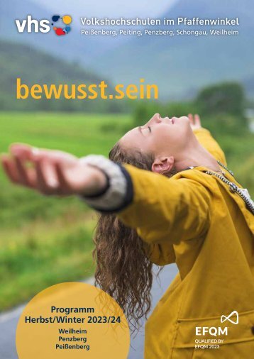 VHS Programm Herbst/Winter 2023/24: Lernen, Erleben und Gestalten in Weilheim und Umgebung