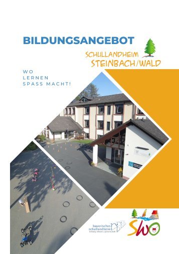 Bildungsangebot Schullandheim Steinbach