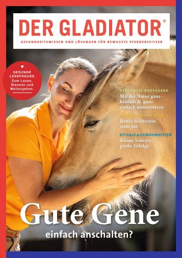 DER GLADIATOR Herbstausgabe: GuteGene für dein Pferd
