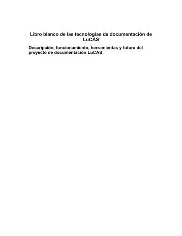 Libro blanco de las tecnologías de ... - TLDP-ES/LuCAS