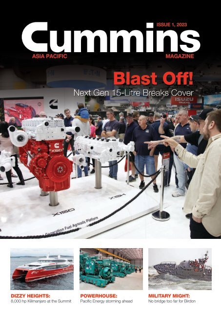 Cummins Asia Pacific Magazine - Issue 1 2023 