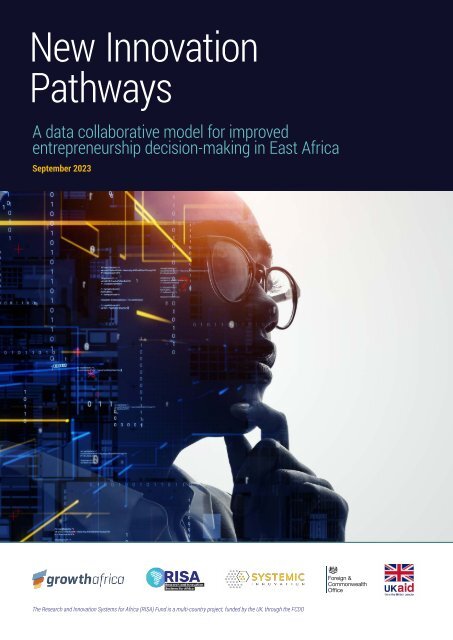 New Innovation Pathways. A data collaborative model for improved entrepreneurship decision making in East Africa.