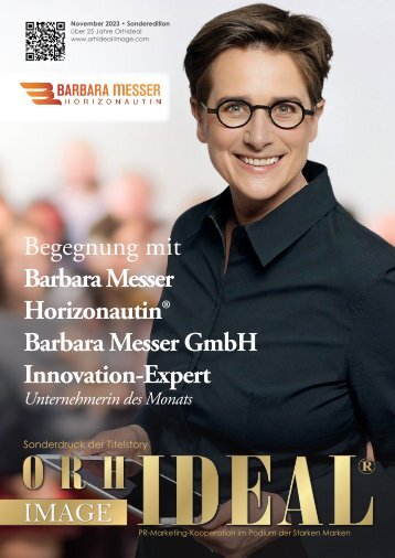 Barbara Messer • BARBARA MESSER GmbH • Unternehmerin des Monats • Orhideal November 2023 