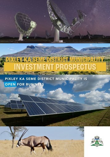 Pixley Ka Seme District Municipality Investment Prospectus