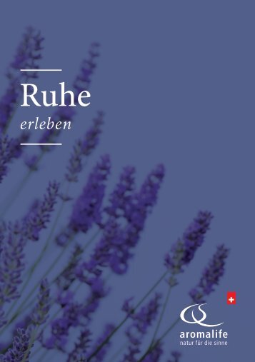 Ruhe erleben | Aromalife Broschüre