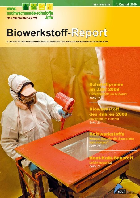 Biowerkstoff-Report, Ausgabe 5, Februar 2009 - nova-Institut GmbH