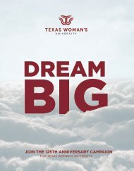 DREAM BIG - The Campaign for Texas Woman's University 