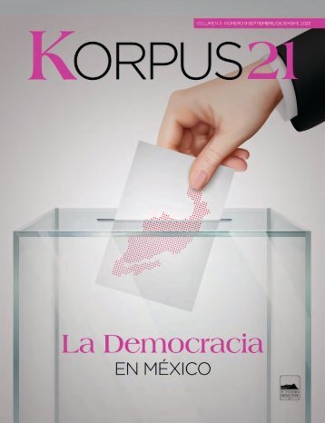 Revista Korpus 21 - Volumen 3 Número 9 - La democracia en México