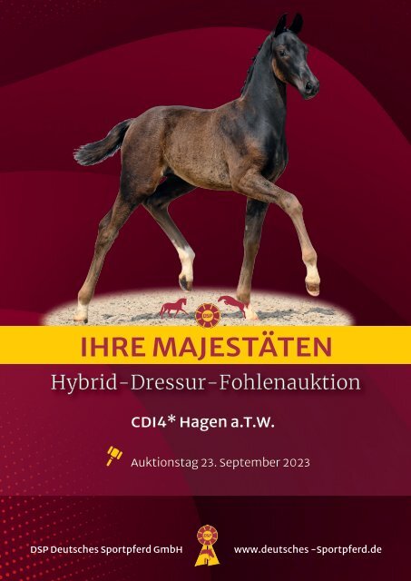 Ihre Majestäten - DSP-Dressurfohlenauktion am 23. September 2023 in Hagen am Teutoburger Wald