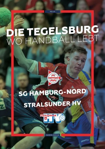 Die Tegelsburg No. 1 - Wo Handball lebt - Hallenheft SG Hamburg-Nord vs. Stralsunder HV Saison 23/24