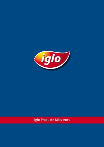 Iglo Produkte März 2011