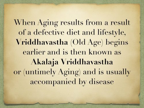 Ayurveda and Aging 10.1