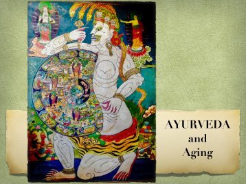 Ayurveda and Aging 10.1