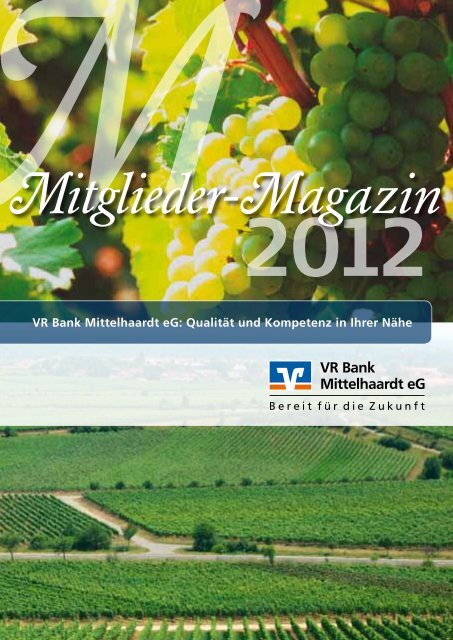 Mitglieder Magazin 2012 Vr Bank Mittelhaardt Eg