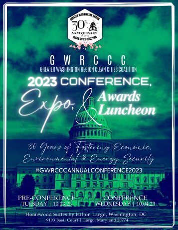 The Greater Washington Region Clean Cities Coalition (GWRCCC) 2023 Conference, Meeting & Awards Luncheon Souvenir Journal