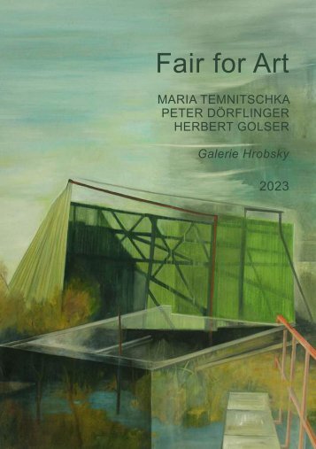 FairforArt 2023 - MariaTEMNITSCHKA | Peter DÖRFLINGER | Herbert GOLSER