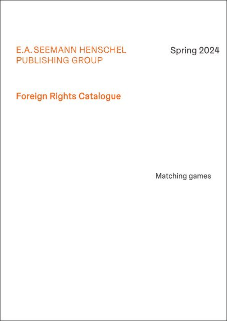 Foreign Rights Catalogue E.A. Seemann Henschel Spring 2024