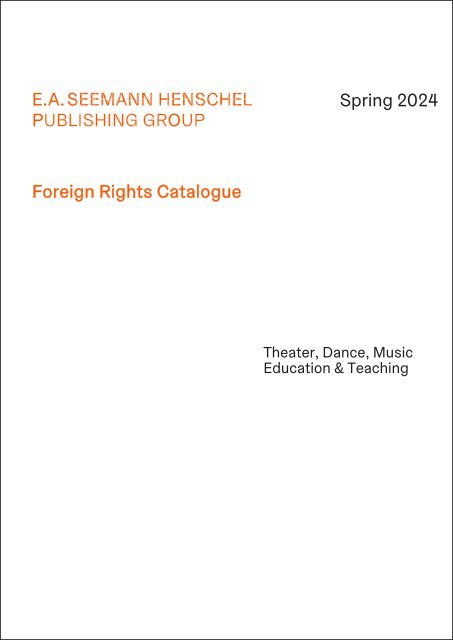 Foreign Rights Catalogue E.A. Seemann Henschel Spring 2024