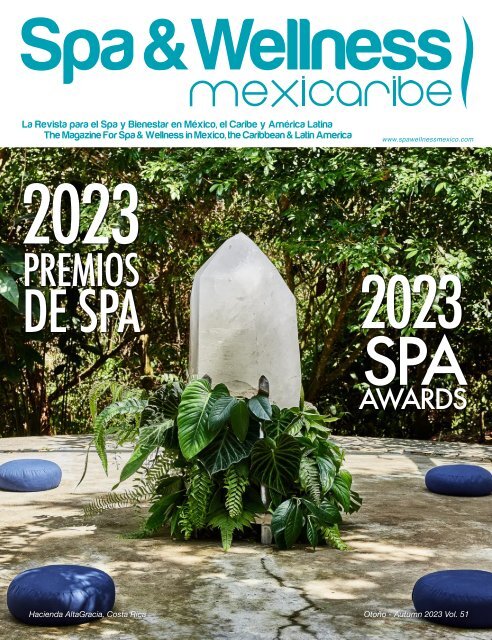 Spa & Wellness MexiCaribe 51 | Autumn 2023