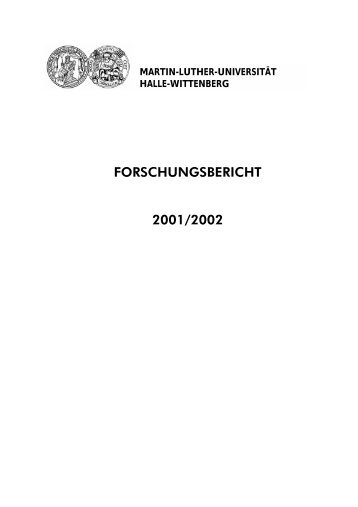 MLU-Forschungsbericht 2001/2002 - Zentrale Universitätsverwaltung