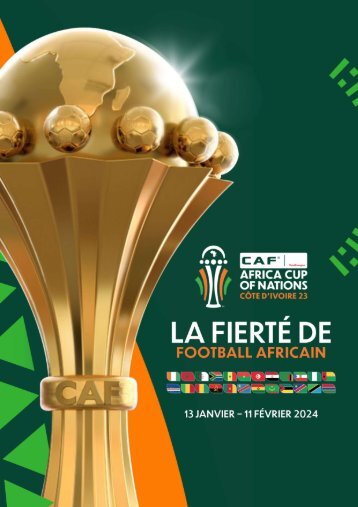 Tirage au sort TotalEnergies AFCON Côte d'Ivoire 2023 Programme Officiel