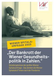 Wiener Spitalsumfrage 2023 - Der Bankrott der Wiener Gesundheitspolitik in Zahlen