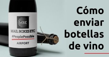 CÓMO ENVIAR BOTELLAS DE VINO