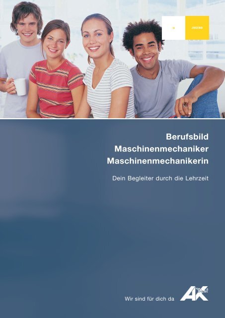 Berufsbild Maschinenmechaniker ... - AK Basics