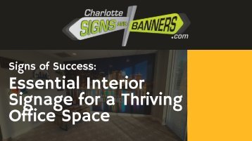 Signs of Success: Essential Interior Signage for a Thriving Office Space