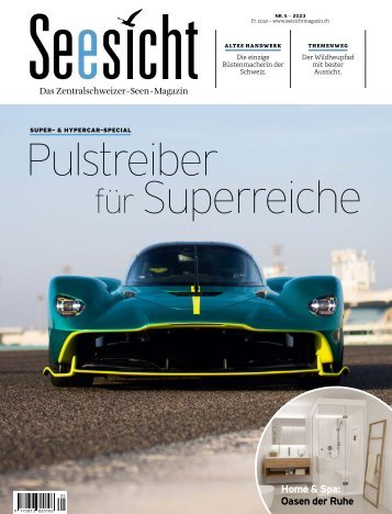 Seesicht - Das Zentralschweizer-Seen-Magazin Nr. 5 - 2023