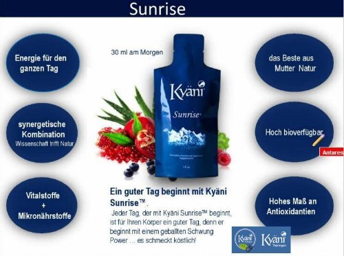Sunrise - der legendäre NaturPower Drink aus dem Gesundheits Dreieck. Ein guter Tag beginnt immer mit Kyäni Sunrise.