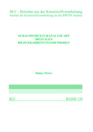 IKV - Berichte aus der Kunststoffverarbeitung IKV BAND 139