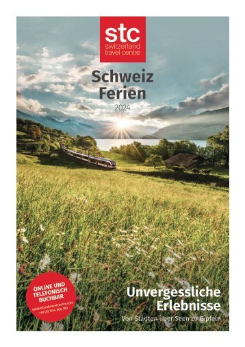 2024 Schweiz - Unvergessliche Erlebnisse