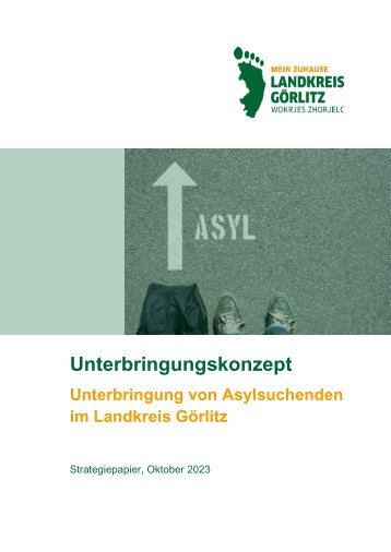 Unterbringungskonzept von Asylsuchenden im Landkreis Görlitz