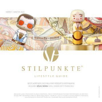 STILPUNKTE Lifestyle Guide 2023 Herbst/Winter - Köln