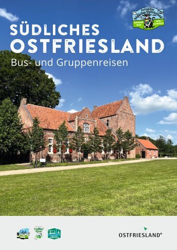 Südliches Ostfriesland - Bus- und Gruppenreisen