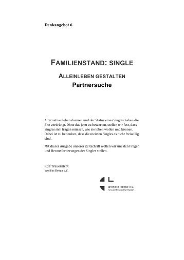 FAMILIENSTAND: SINGLE ALLEINLEBEN ... - Weißes Kreuz