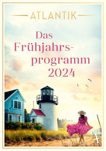 Atlantik Verlag Vorschau Frühjahr 2024