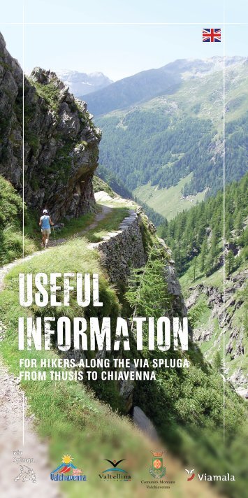 FOR HIKERS ALONG THE VIA SPLUGA FROM ... - Valchiavenna