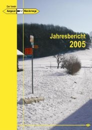 Jahresbericht 2005 - Aargauer Wanderwege