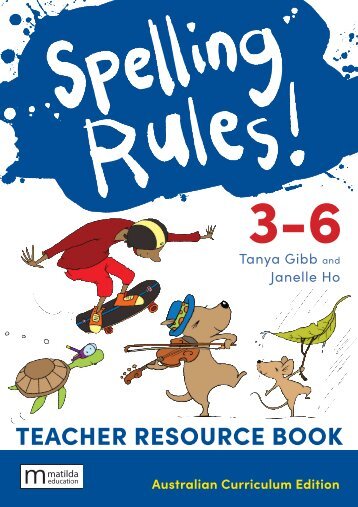 Spelling Rules! 3-6 Australian Curriculum Teacher Book + Digital Download, 3e sample/look inside