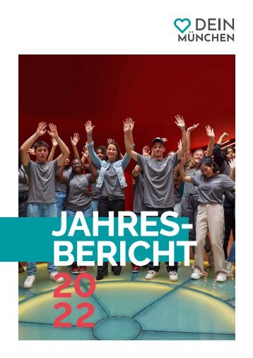 DEIN MUENCHEN - JAHRESBERICHT 2022