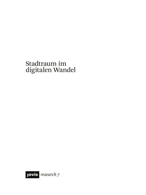 Stadtraum im digitalen Wandel