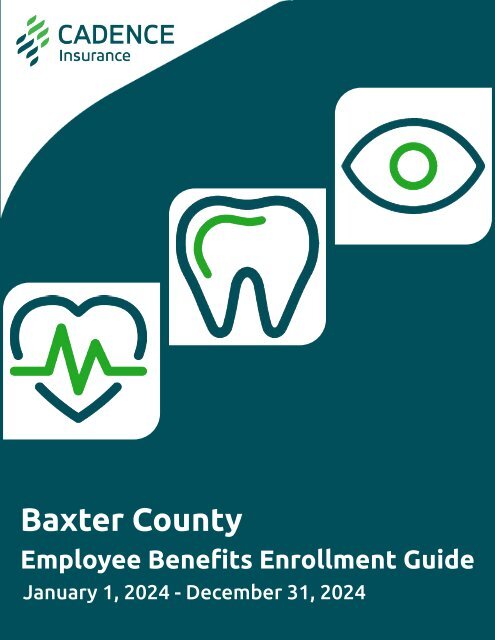 2024 Baxter County Benefits Enrollment Guide 