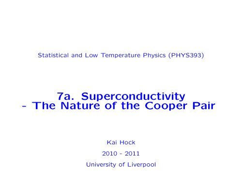 The Nature of the Cooper Pair - University of Liverpool