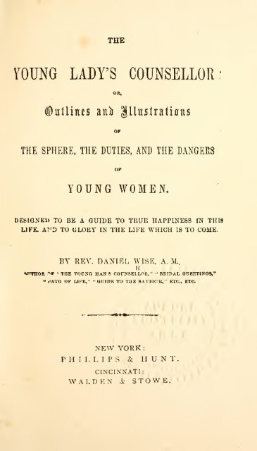 The Young Lady's Counsellor by Daniel Wise