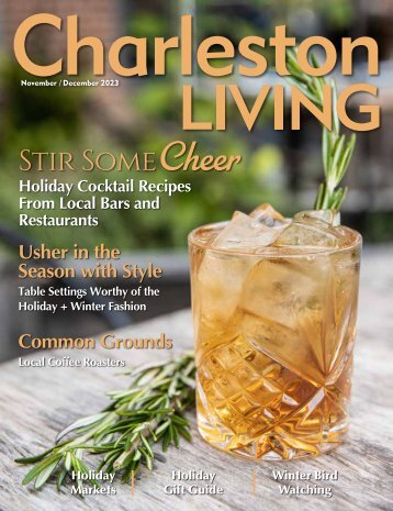 Charleston Living Magazine Nov-Dec 2023