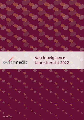 Vaccinovigilance - Unerwünschte Ereignisse nach Impfungen - Jahresbericht 2022